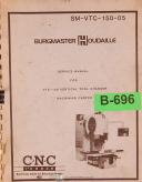 Burgmaster-Burgmaster 1D-A, Turret Drilling & Tapping Machine Center, Service Manual 1968-1D-A-03